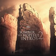 Somber Yet Hopeful Intros 2 cover image