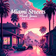 Miami Streets cover image
