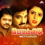 Mettukudi (Original Motion Picture Soundtrack) cover image