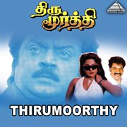 Thirumoorthy (Original Motion Picture Soundtrack) cover image