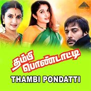 Thambi Pondatti (Original Motion Picture Soundtrack) cover image