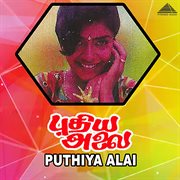 Puthiya Alai (Original Motion Picture Soundtrack) cover image