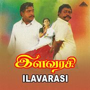 Ilavarasi (Original Motion Picture Soundtrack) cover image