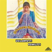 Usilampatty Pennkutti (Original Motion Picture Soundtrack) cover image