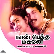 Naan Petha Magane (Original Motion Picture Soundtrack) cover image