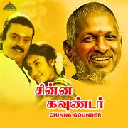 Chinna Gounder (Original Motion Picture Soundtrack) cover image