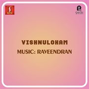 Vishnulokam (Original Motion Picture Soundtrack) cover image