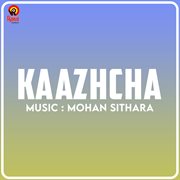 Kaazhcha (Original Motion Picture Soundtrack) cover image