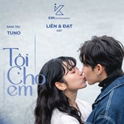 Tội Cho Em (Liên & Đạt OST) cover image