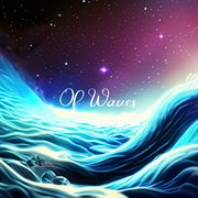 Of Waves cover image