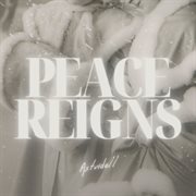 Peace Reings cover image