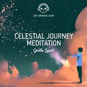 Celestial Journey Meditation cover image
