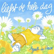 Liefst De Hele Dag cover image