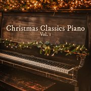 Christmas Classics Piano Vol. 1 cover image