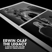 Erwin Olaf : the Legacy (Original Film Score) cover image