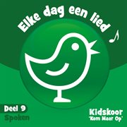 Elke Dag Een Lied Deel 9 (Spoken) cover image