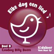 Elke Dag Een Lied Deel 8 (Cowboy Billy Boem) cover image