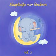 Slaapliedjes voor kinderen, vol. 2 cover image