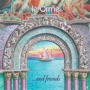 Le Orme & Friends cover image