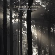 Encounter in the woods cover image