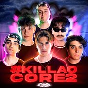 #Killaocore 2 cover image