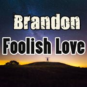 Foolish Love (Beat) cover image
