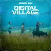 Digital Village (Original Motion Picture Soundtrack) cover image