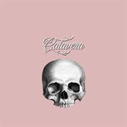 Calavera - EP : EP cover image