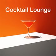 Cocktail Lounge 2023 - Apero Time Music - Summer Beach bar : Apero Time Music Summer Beach bar cover image