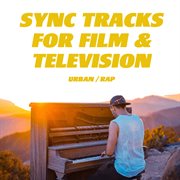 Sync Tracks for Film and Television (Urban & Rap) cover image