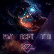 Pasado, Presente y Futuro Vol 1 cover image