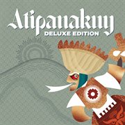 ATIPANAKUY (Deluxe) cover image
