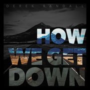 How we get down cover image