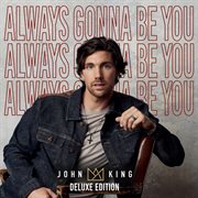 Always Gonna Be You Deluxe Edition cover image
