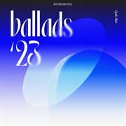 Ballads '23  instrumental cover image