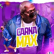 Carna max (feat. castelo music)