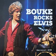 Bouke rocks elvis (live) cover image