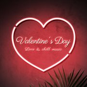 Valentine's day 2023 - love & chill music - valentine lounge : love & chill music cover image