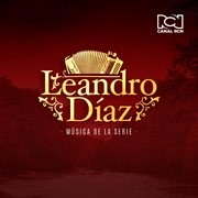 Leandro díaz (música de la serie) cover image