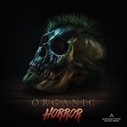 Organic Horror cover image