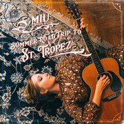 Summer Road Trip To St Tropez cover image