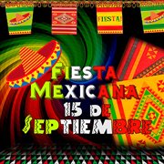 Fiesta mexicana 15 de septiembre cover image