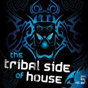 The Tribal Side Of House, Vol. 5 cover image