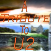 A Tribute To U2 cover image