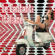 Le Cantanti Italiane cover image