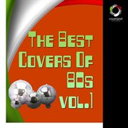 The Best Covers Of 80S, Vol. 1 cover image