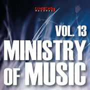 Ministry Of Music, Vol. 13 cover image