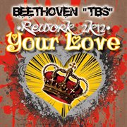 Your Love (Rework 2K12) cover image