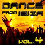 Dance From Ibiza, Vol. 4 cover image
