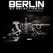 Berlin Dj Selection 2012 cover image